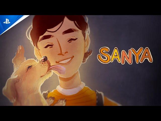 Sanya - Out Now on PlayStation! | PS5 & PS4 Games