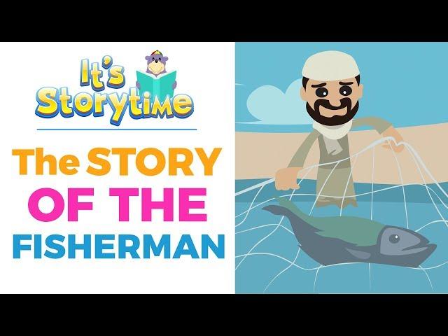 The Story of the Fisherman by ZAKY - ISLAMIC KIDS CARTOONS