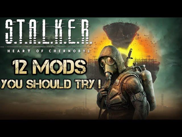 STALKER 2 - 12 Awesome Mods You Should Try !