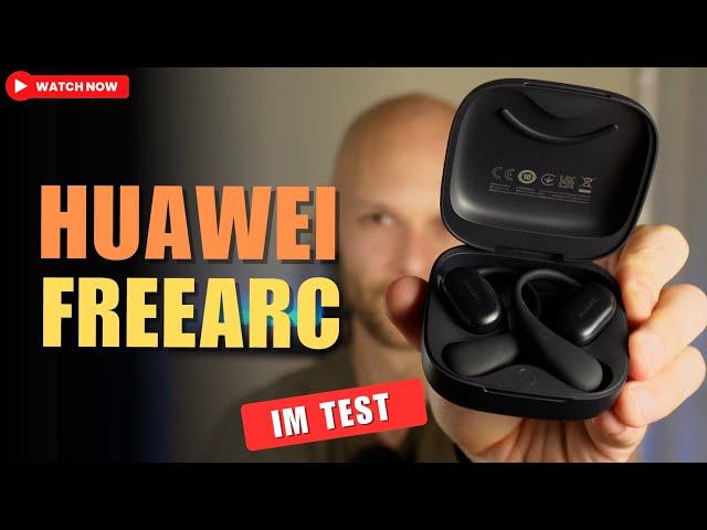 Huawei FreeArc im Test – Endlich Open-Ear mit gutem Sound?