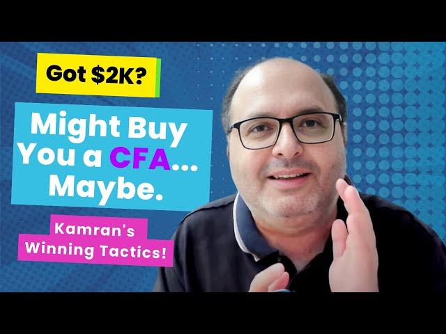 Master the CFA Exam: Kamran Rashid's 20 Years of Tips & Tricks!