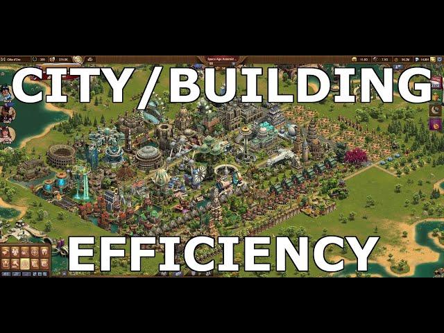 Forge of Empires: City and Building Efficiency