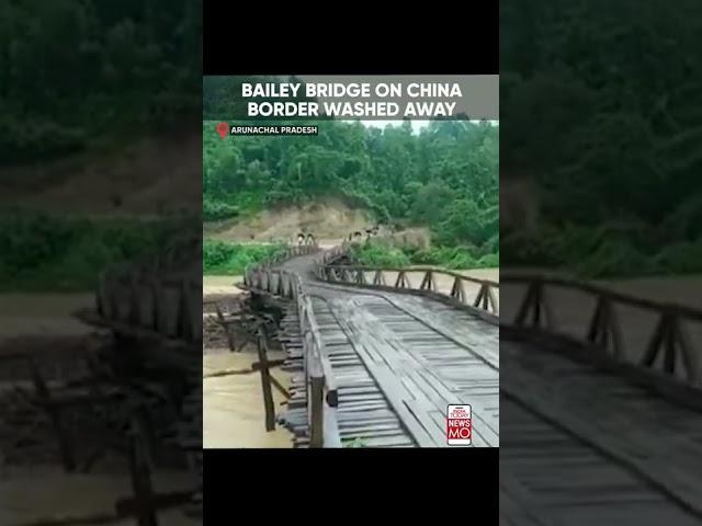 Strategic Bridge On China Border In Arunachal Pradesh Washed Away