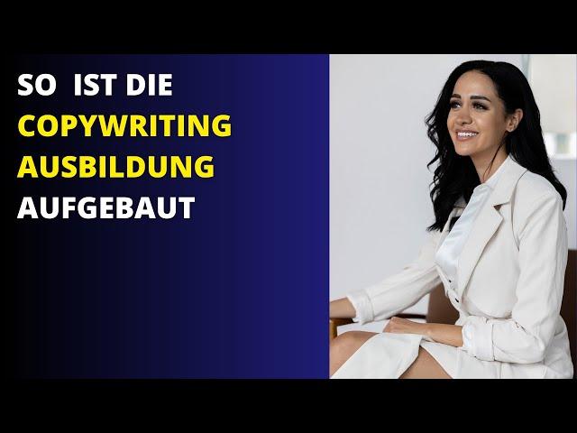 Wie ist unsere Copywriting Ausbildung aufgebaut?