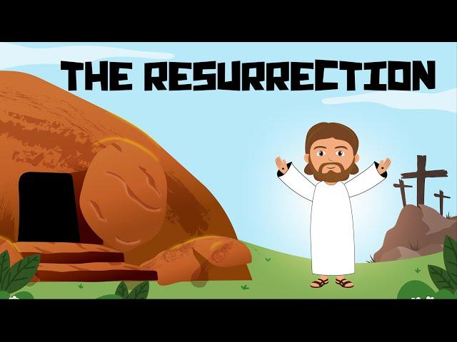 The Resurrection | Easter Story | Jesus is Alive | Bible Story Kids