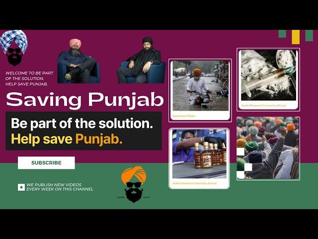 Saving Punjab Gurpreet Singh And Manmohan Singh Samra