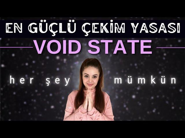 NEDİR MEŞHUR VOID STATE?- Her Şeyi Hızla Çek! 