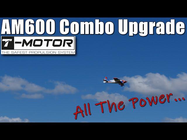 T-Motor AM600 Combo with AM116 ESC Upgrade on Extreme Flight 60" Laser v2