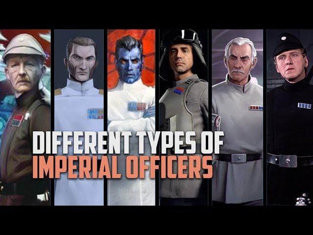 The Six Different Types of Imperial Officers