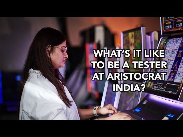 What does a tester do? | Aristocrat India