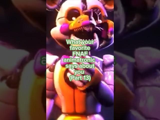 What your favorite FNAF animatronic says about you (Part 13) #fnaf #fnafedit #edit