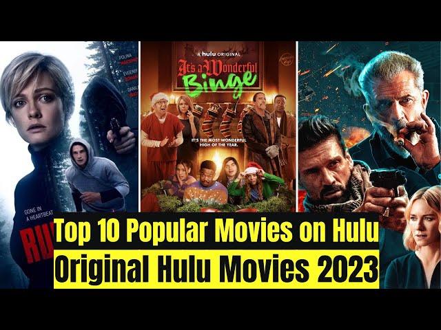 Top 10 Most Popular Movies on Hulu | Original Hulu Movies