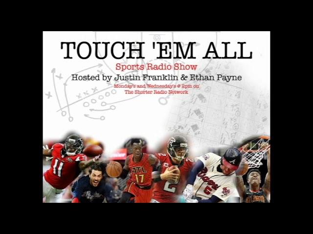 Touch 'Em All Sports Radio Show 1.31.18