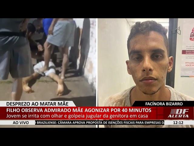 DF ALERTA - Filho observa admirado mãe agonizar por 40 minutos