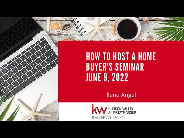 How to Host a Home Buyer's Seminar