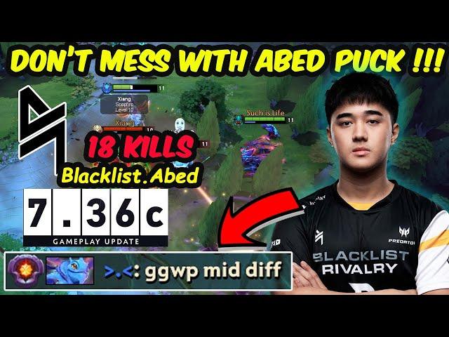 Don't Mess with Abed Puck : Blacklist MIDLANE Ready For Riyardh Master 2024 7.36c