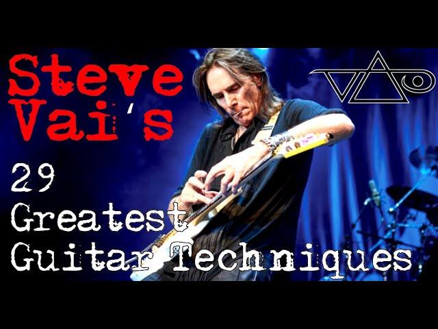 STEVE VAI's 29 Greatest Guitar Techniques!