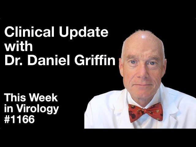 TWiV 1166: Clinical update with Dr. Daniel Griffin