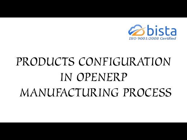 Products Configuration in Odoo OpenERP Manufacturing Process