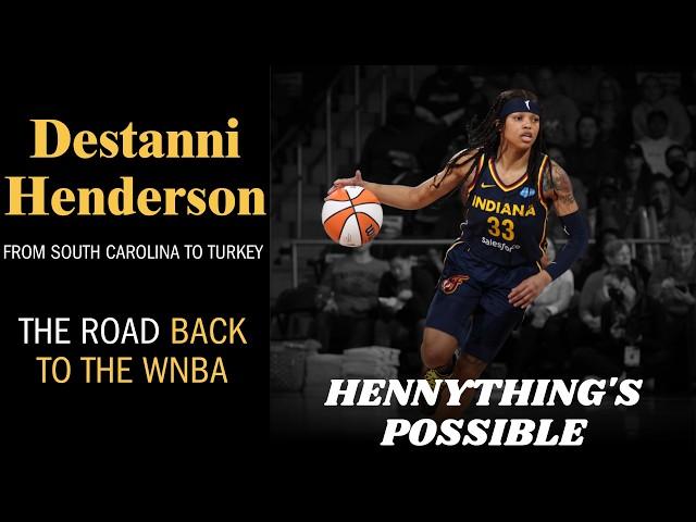 The road back to the WNBA - From South Carolina, to the Fever and more Destanni Henderson's  journey