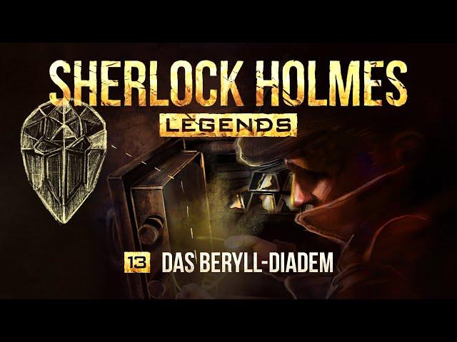 Sherlock Holmes Legends - 13 - Das Beryll-Diadem