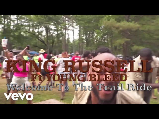 King Russell - Welcome to the Trailride (Official Video) ft. Young Bleed