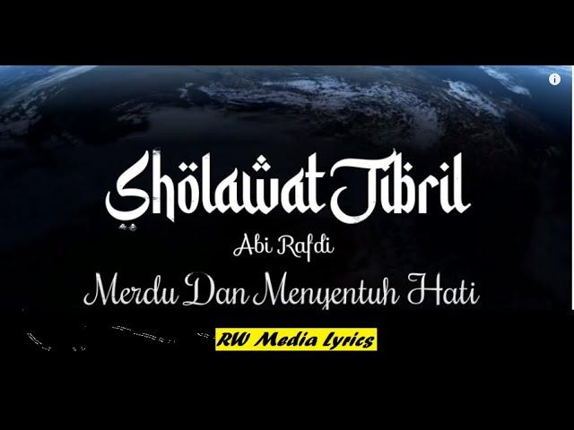 SHOLAWAT JIBRIL MERDU ABI RAFDI - 1 Jam Nonstop