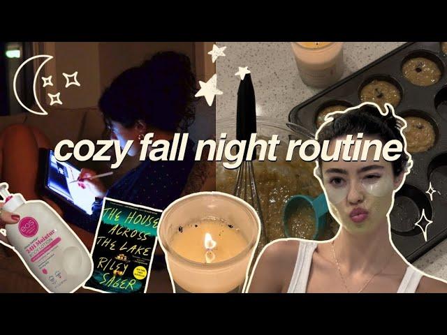 COZY Fall night routine | everything shower, baking, reading, editing etc.