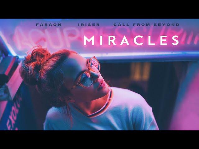 Faraon, Iriser, Call From Beyond – Miracles (Single, 2021)