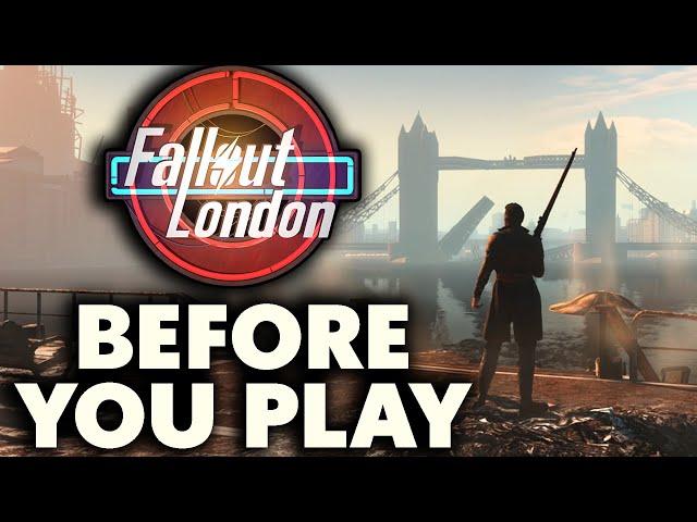 Fallout London - 11 Things You NEED TO KNOW Before You Play