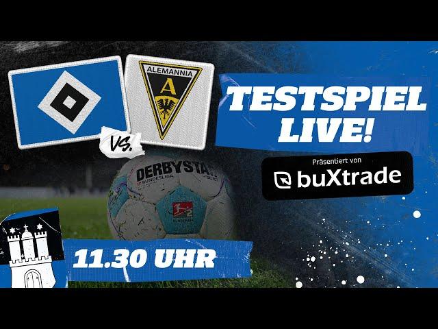 RE-LIVE: TESTSPIEL I HSV vs. Alemannia Aachen I Live aus Belek