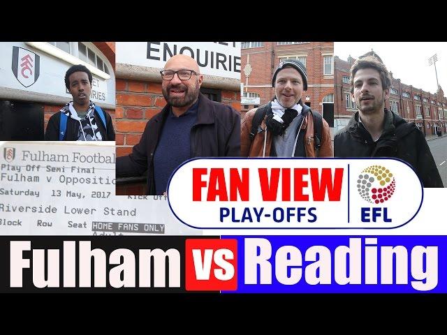 Fulham vs Reading | EFL Championship Playoff Preview | Fulham FC fans