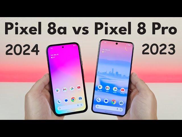 Google Pixel 8a vs Google Pixel 8 Pro - Who Will Win?