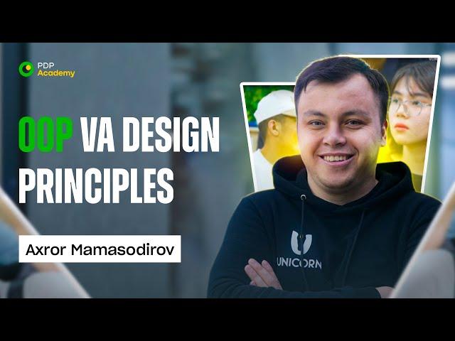 OOP va Design Principles | Axror Mamasodirov