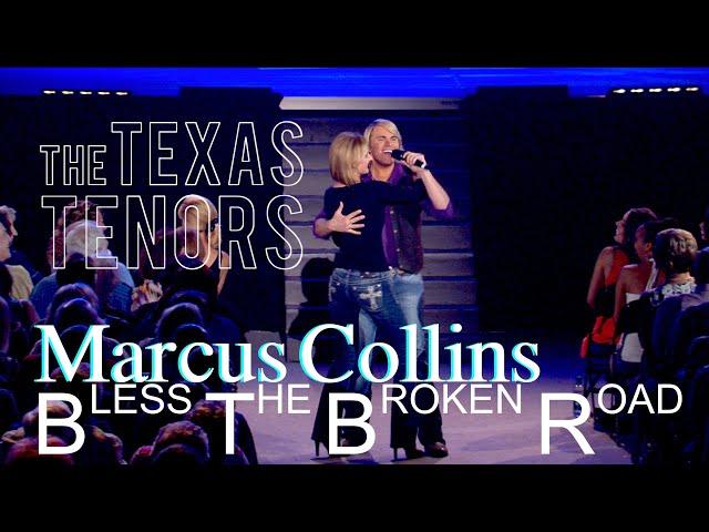 Bless The Broken Road - The Texas Tenors - Marcus Collins (Rascal Flatts Cover)