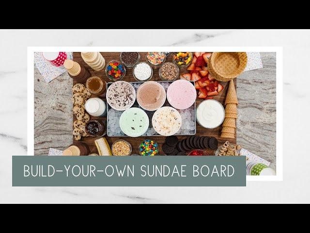 Build-Your-Own Ice Cream Sundae Board