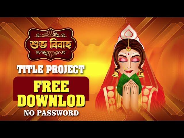 EDIUS BENGALI WEDDING PROJECT || FREE DOWNLOAD || 9734410561