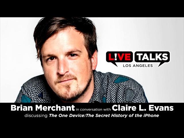 Brian Merchant in conversation with Claire L. Evans at Live Talks Los Angeles