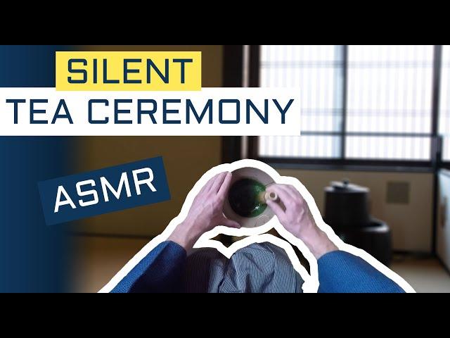 FIRST PERSON ASMR Japanese Tea Ceremony No Talking