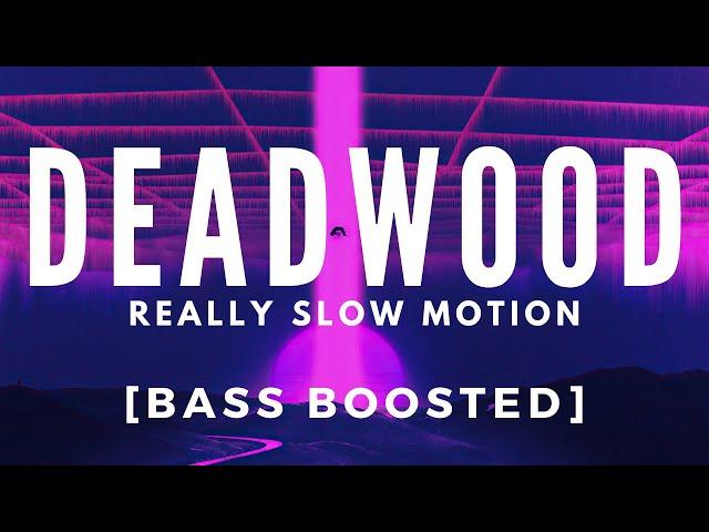 Really Slow Motion - Deadwood (Epic Dark Rock Action)[BASS BOOSTED]