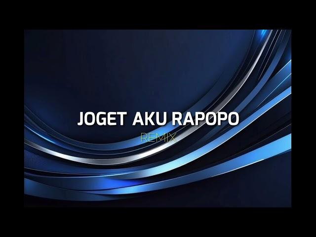 JOGET AKU RAPOPO ( AlandMhd Remix )