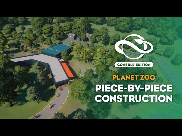 Planet Zoo: Console Edition | Piece-by-Piece Construction