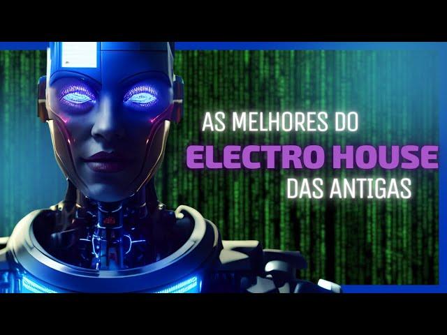 SETMIX 24- ELECTRO HOUSE DAS ANTIGAS - DJ MAUMAU T-M-B