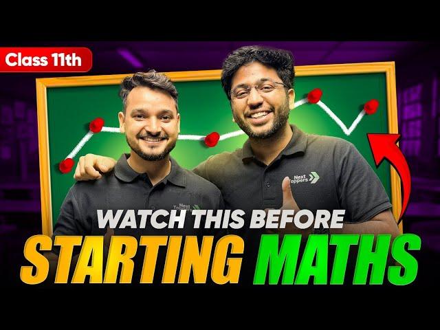 Watch This Before Starting Class 11th Maths | Next Toppers Science