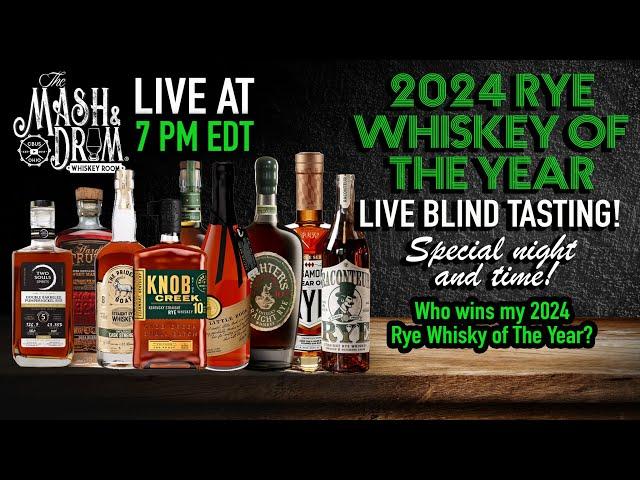 2024 Rye Whiskey Of The Year! 16 Rye LIVE Blind Tasting and Ranking!