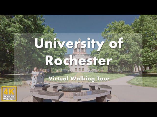 University of Rochester - Virtual Walking Tour [4k 60fps]