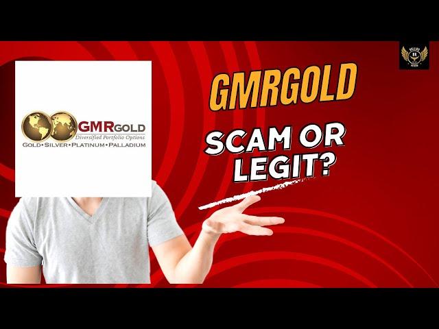 GMRGold Reviews: Scam Or Legit? (Fees, BBB, Lawsuits, Complaints)