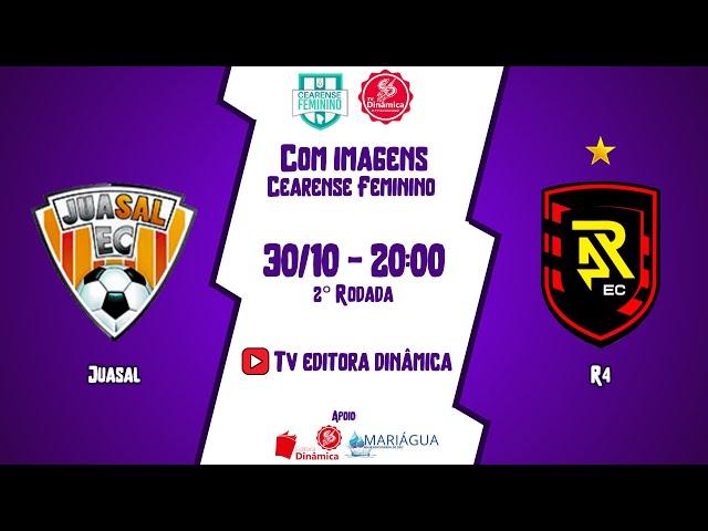 JUASAL x R4 - 20:00 - CAMPEONATO CEARENSE FEMININO (COM IMAGENS)