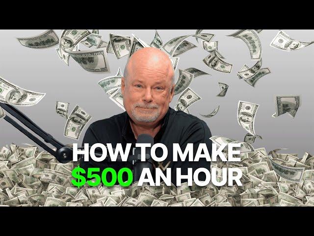 How To Make $500 An Hour