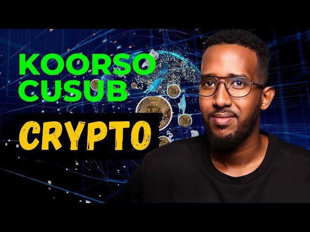 Somali Cryptocurrency Complete Course l Bilow ilaa dhamaad